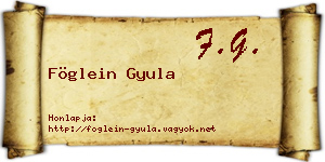 Föglein Gyula névjegykártya